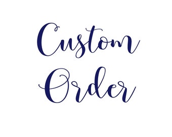 Custom Order