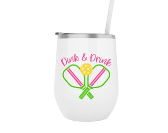 Personalized Pickleball Tumbler, Dink and Drink, Pickleball Gift,