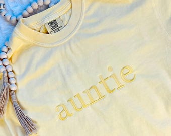 Custom Embroidered Auntie Shirt, Personalized Gift for Mom, Grandma, or Aunt - Gift for Aunt