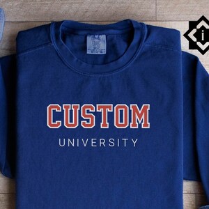 Embroidered Custom Two Color Varsity Sweatshirt, University Sweatshirt with College and City Names #6
