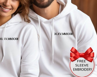 Custom Embroidered Anniversary Sweatshirt Hoodie, Roman Numeral Date Couple Hoodie, Gifts for Her for Him