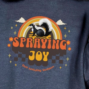Funny Skunk Christmas  T-Shirt/Sweatshirt | Skunk Christmas | Spraying Joy Gift