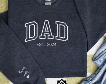 Custom Embroidered Father's Day Sweatshirt, Name On Sleeve With Heart, Grandpa Shirt, Dad Est Year, Gift For New Dad, Father's Day Gift