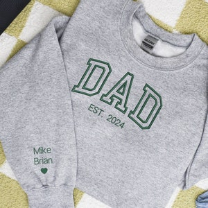 Custom Embroidered Father&#39;s Day Sweatshirt, Name On Sleeve With Heart, Grandpa Shirt, Dad Est Year, Gift For New Dad, Father&#39;s Day Gift
