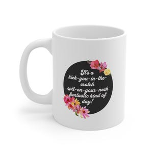 Keramische mok van 325 ml: Quote voor 'Kick-You-In-The-Crotch Day' (wit)