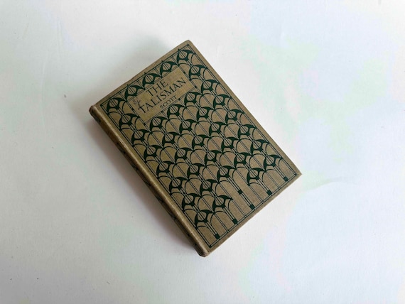 The Talisman by Sir Walter Scott 1914 Hardcover Book Vintage Literature Historical Novel Crusades Collectible Fiction