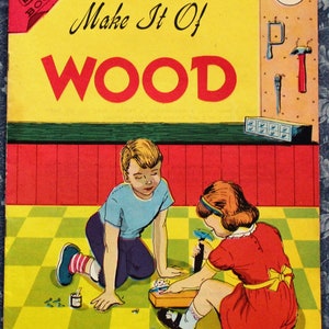 Make It Of Wood – KAP Kraft Books Published 1966