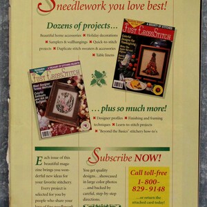 May include: An advertisement for "Just CrossStitch" magazine, showcasing two covers with cross-stitch designs. The ad highlights projects like home accessories and holiday decorations, and encourages subscriptions with a phone number.