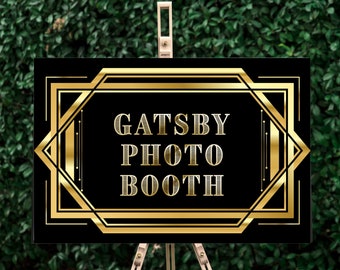 Gatsby Photo Booth-Gatsby Welcome Sign-Great Gatsby Digital Prints-Gatsby Party Signs-Art Deco-1920s Gatsby Signs-Photo Booth Printable