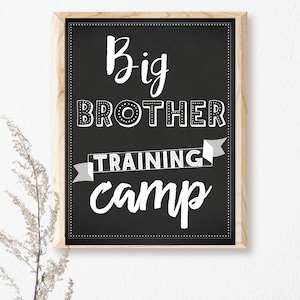 Big Brother Training Camp Chalkboard-Pregnancy Announcement-I&#39;m a Big Brother Sign-Big Brother Print-Baby Announcement