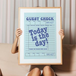 Gastcheque Print-Vandaag is het-Dopamine Decor-Preppy Stuff-Beachy Wall Art-Y2K-poster-Slaapzaaldecoratie voor meisjes en jongens-Barwagenposter