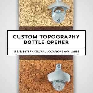 Custom Topography Map Bottle Opener in Solid Wood | Wall Mounted Bottle Opener | Maple Wood | Walnut Wood | Cherry Wood | Custom Home Decor