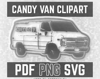 Candy Van - Creep Van Clipart to Make Your Own Decals and Shirts - PDF PNG and SVG Files with Transparent Background - Easy to Cut and Weed