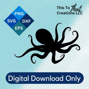 Octopus svg, Silhouette svg, Svg files for Cricut, Octopus Digital Download, Vector Files, SVG, PNG, EPS, dxf, Instant Download for Shirt