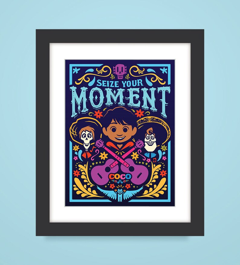 Disney Coco Seize Your Moment Poster: 12x16 Art Print | Etsy