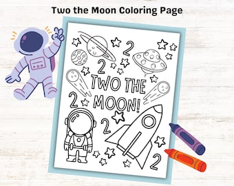 Two the Moon Coloring Sheet Kids Birthday Party Activity, Space Theme 2nd Birthday Party, Kids Party Printable Astronaut Coloring Page