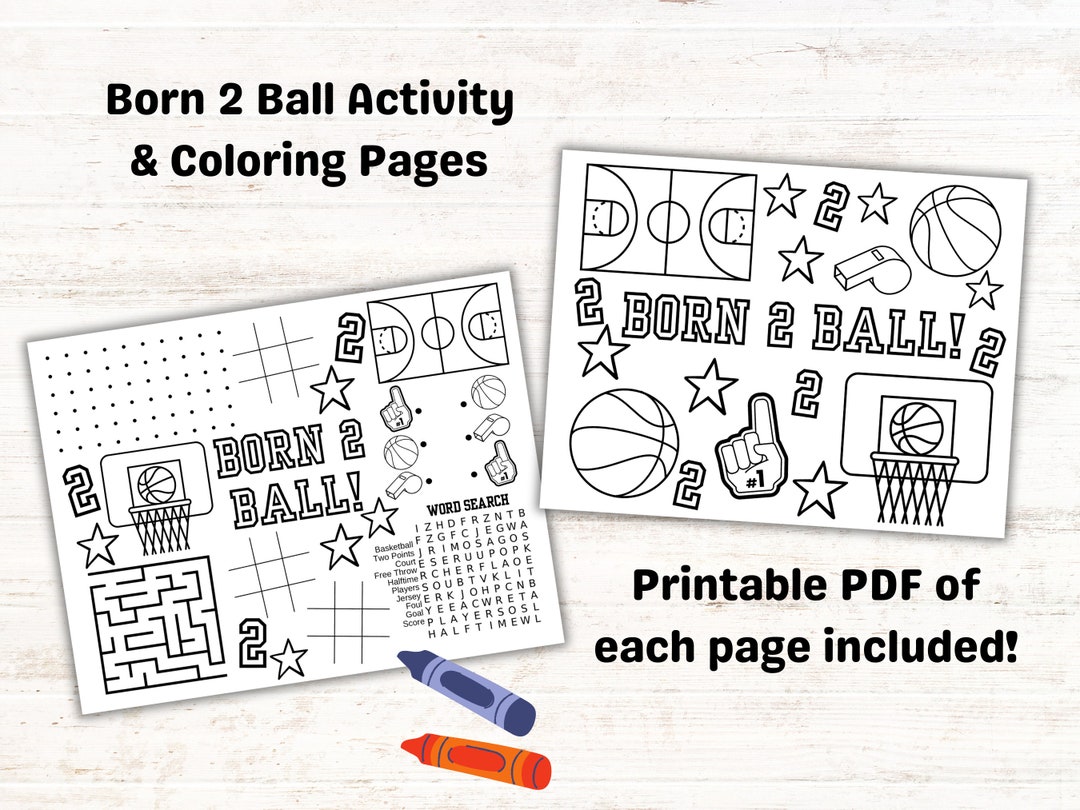Basketball Birthday Coloring and Activity Page for Kids Party, Born 2 ...