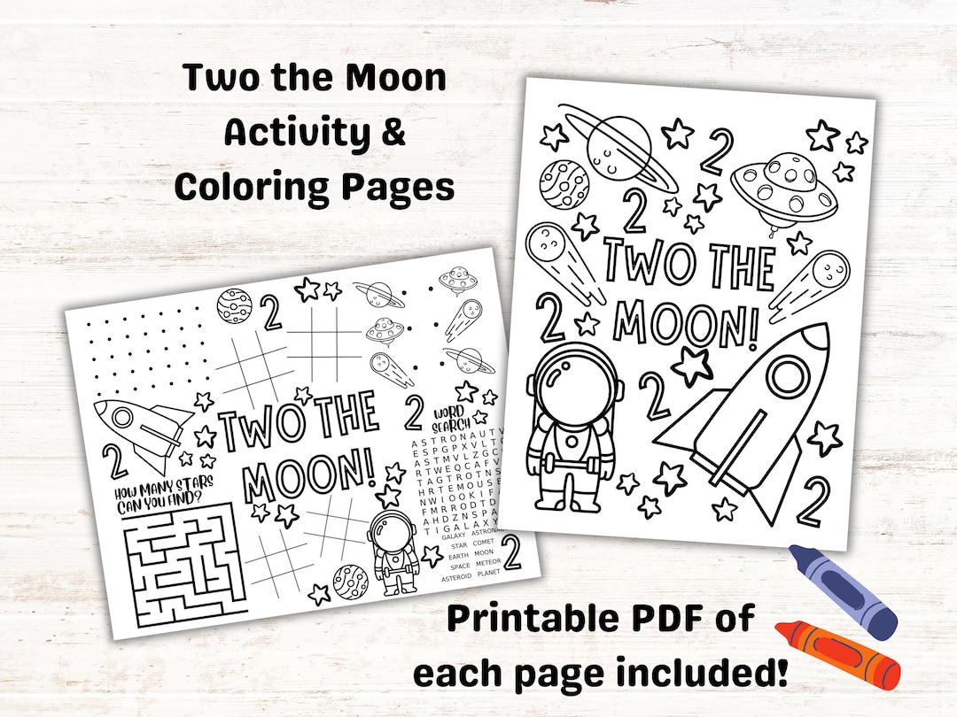 Two the Moon Coloring Page and Activity Sheet Set for Kids Birthday ...