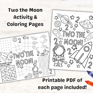 Two the Moon Coloring Page and Activity Sheet Set for Kids Birthday Party, Space Birthday Party Favor, Kids Party Printable 2 year old