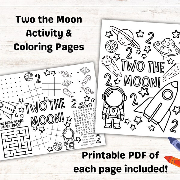 Two the Moon Coloring Page and Activity Sheet Set for Kids Birthday Party, Space Birthday Party Favor, Kids Party Printable 2 year old