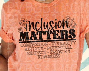 Inclusion Matters Shirt, Special Needs Education Tee, Sped Teacher Shirt, Mainstream Inclusion Matters T-Shirt, Special Needs Para Staff Tee