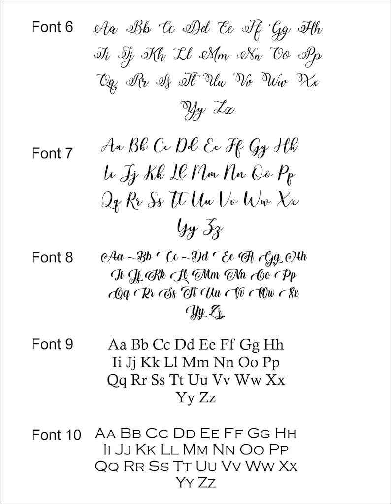 May include: A white background displays examples of various fonts. The image showcases five different font styles, labeled Font 6 through Font 10. Each font is presented with the full alphabet, both uppercase and lowercase, for easy reference and comparison.