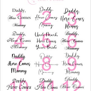 May include: Twelve printable signs with pink numbers and the text "Daddy, Here Comes Mommy" in black. The text "Wording can be customized" appears at the top of the image. The signs are for a wedding or other special event.