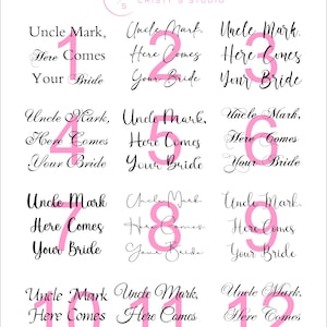 May include: Twelve printable signs with pink numbers 1 through 12. Each sign says "Uncle Mark, Here Comes Your Bride".