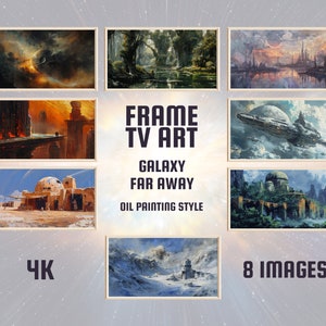 Könnte beinhalten: Eine Collage aus acht Bildern, die Szenen aus einer weit, weit entfernten Galaxie im Stil der Ölmalerei zeigen. Die Bilder sind gerahmt und mit "FRAME TV ART" und "GALAXY FAR AWAY OIL PAINTING STYLE" beschriftet. Der Text "4K" und "8 IMAGES" ist ebenfalls sichtbar.
