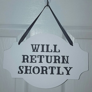 Large Will Return Shortly Store Sign, Card Stock with Ribbon Boutique Door Sign, unique store sign, Black lettering on White, single sided