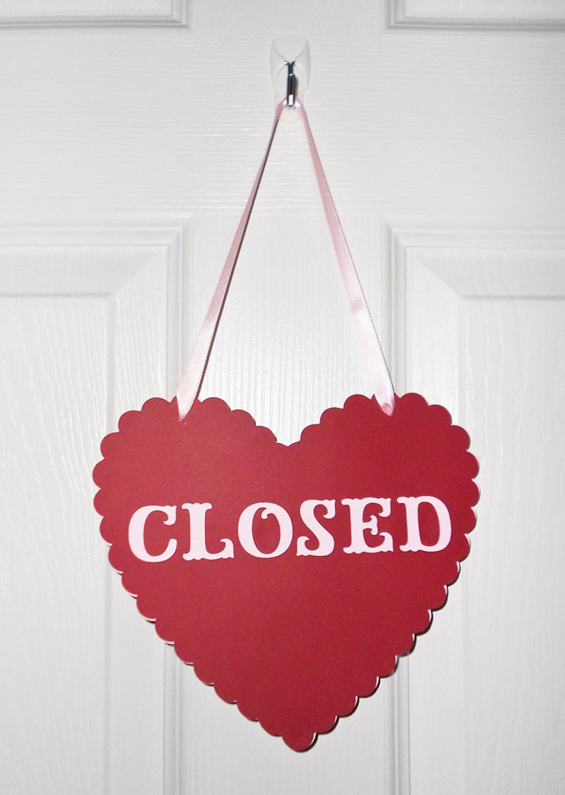 Any Type of Store Sign or Door Decor in Card Stock Light Pink Letters and Ribbon Red Scalloped Heart Shaped Open Closed Store Sign