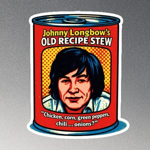 Johnny Longbow's Old Recipe Stew - Magnet