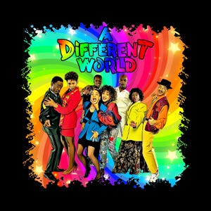 以下が含まれることがあります： 虹色の背景に星が散りばめられた、テレビ番組「A Different World」のキャストのカラフルなイラスト。番組のタイトルは太字でカラフルな文字で書かれています。