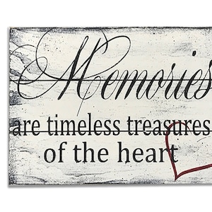 Memories Are Timeless Treasures Of The Heart Wood Sign Wood Pallet Sign Distressed Wood Sign Shabby Chic Rustic Chic Decor PhotoWall Sign