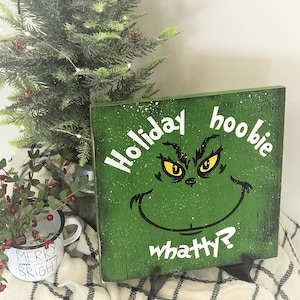 Christmas Decorations Holiday Hoobie Whatty Wood Sign The Grinch Christmas Decor Funny Rustic Farmhouse Style image 1