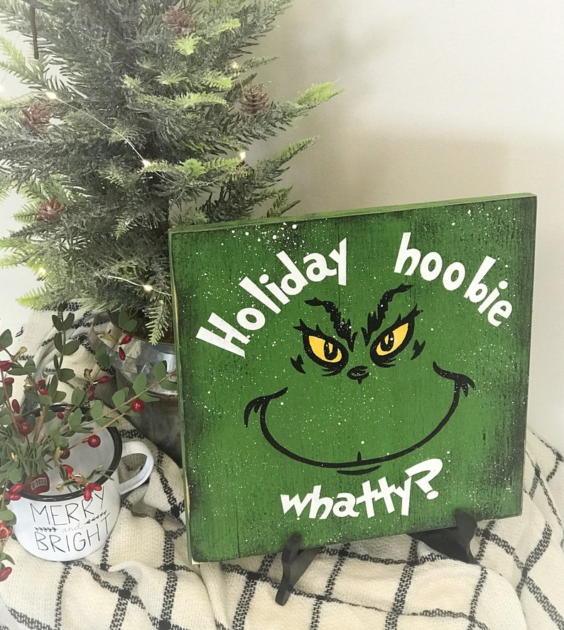 Christmas Decorations Holiday Hoobie Whatty Wood Sign The Grinch Christmas Decor Funny Rustic Farmhouse Style image 1