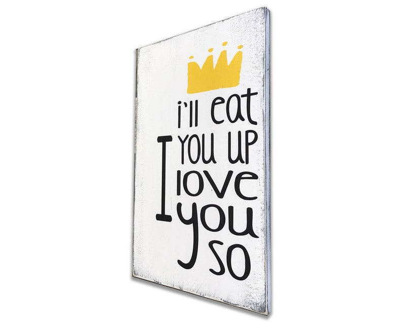 Rustic Nursery Decor - Where The Wild Things Are - I'll Eat You Up I Love You So - Nursery Decor - Boy Nursery Decor - Baby Shower Gift image 3