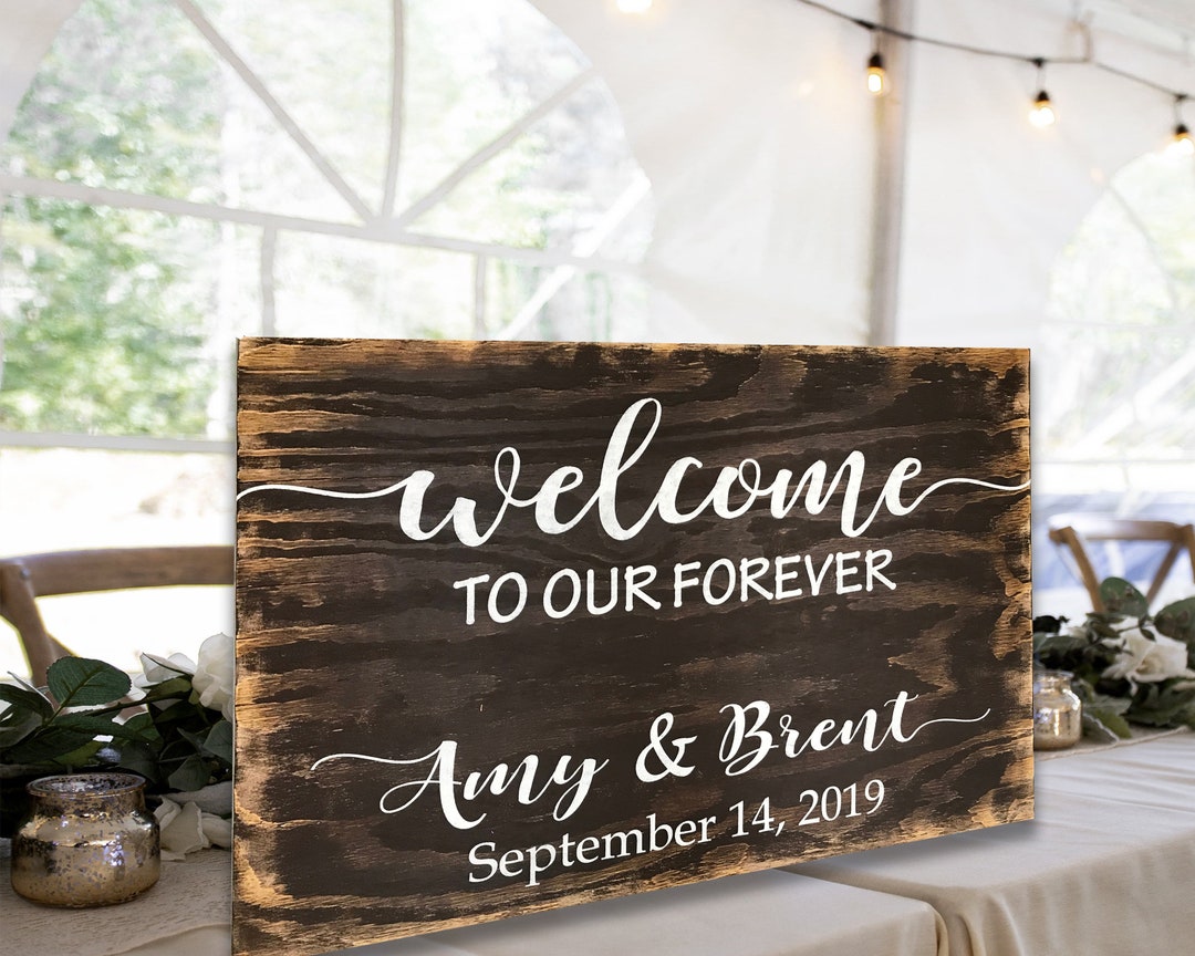 Welcome to Our Forever Wedding Sign - Rustic Wedding Decor - Country ...