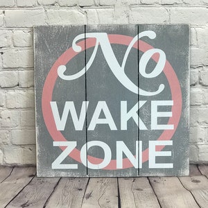 Beach Themed Nursery Girls Nursery Wood Sign Boys Nursery Wood Sign No Wake Zone Pallet Sign Gray And Coral Nursery Decor Baby Gift