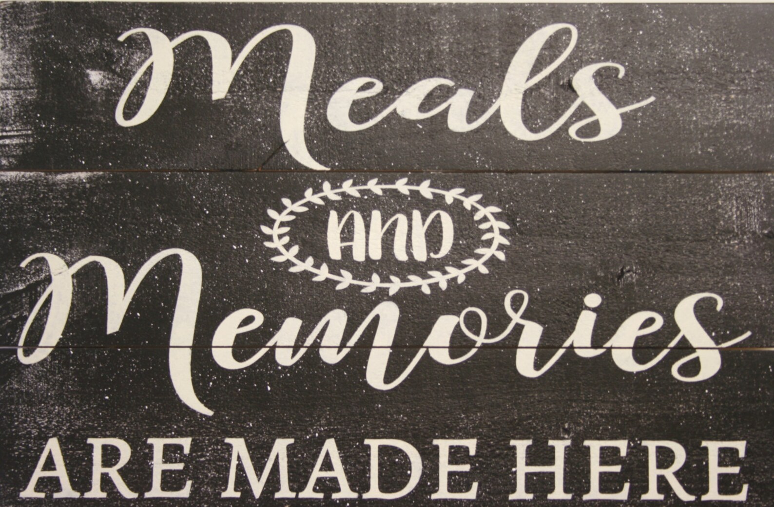 Meals And Memories Are Made Here Pallet Sign Kitchen Sign Etsy