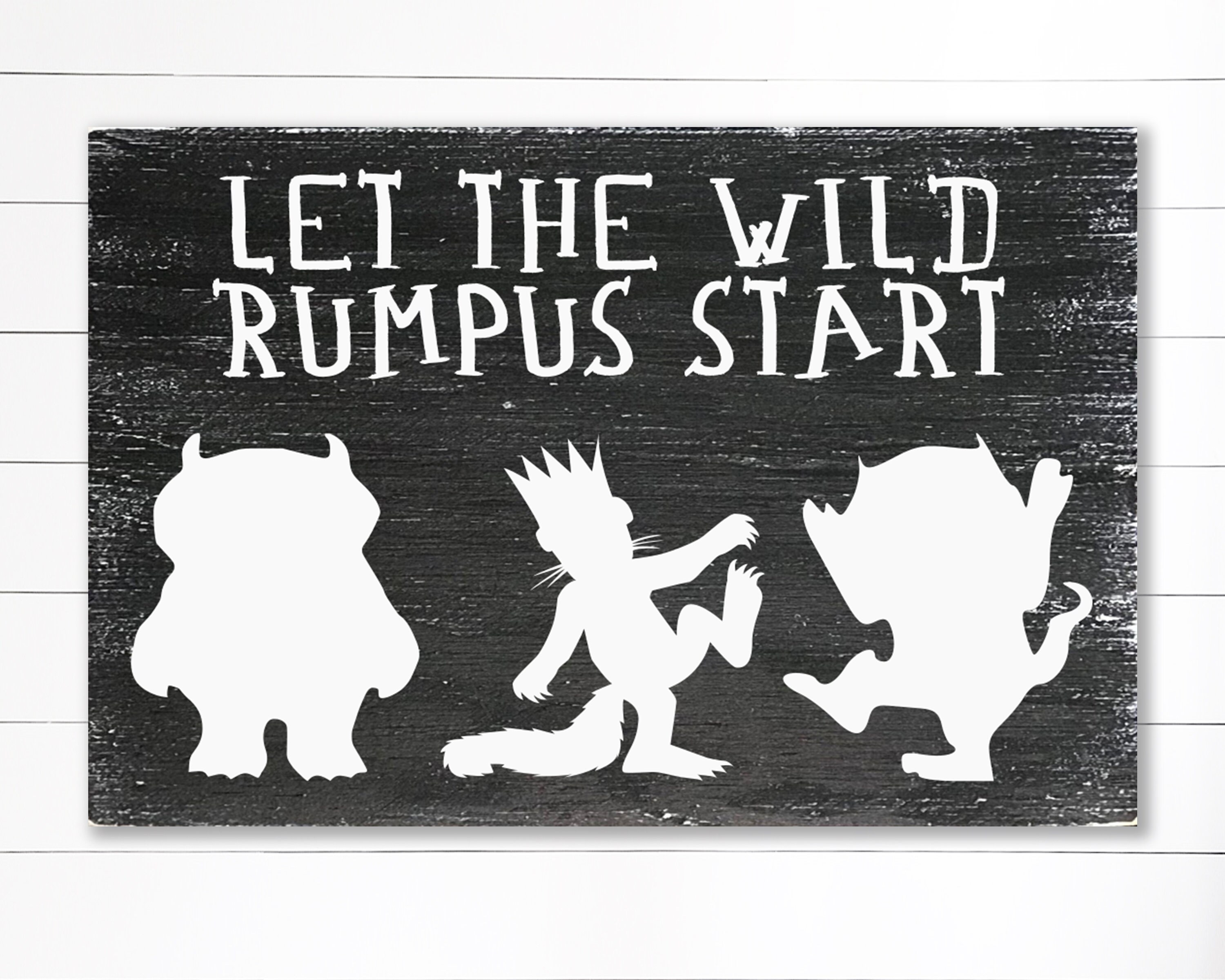 Nursery Decor - Let the Wild Rumpus Start - Wood Sign - Where the Wild ...