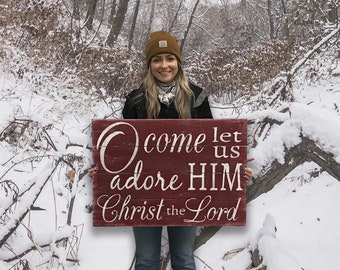 Rustic Christmas Decor - O Come Let Us Adore Him Wood - Christmas Decor - Christmas Mantel Decor - Christian Wall Decor -Farmhouse Christmas