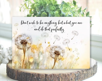 Inspirational Wall Art Rusticly Inspired Signs Don't Wish To Be Anything But What You Are Dandelion Watercolor Art Farmhouse Decor