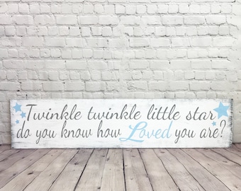 Boys Girls  Nursery Sign Twinkle Twinkle Little Star Do You Know How Loved You Are Nursery Wallhanging Gray and Blue Nursery Baby Gift