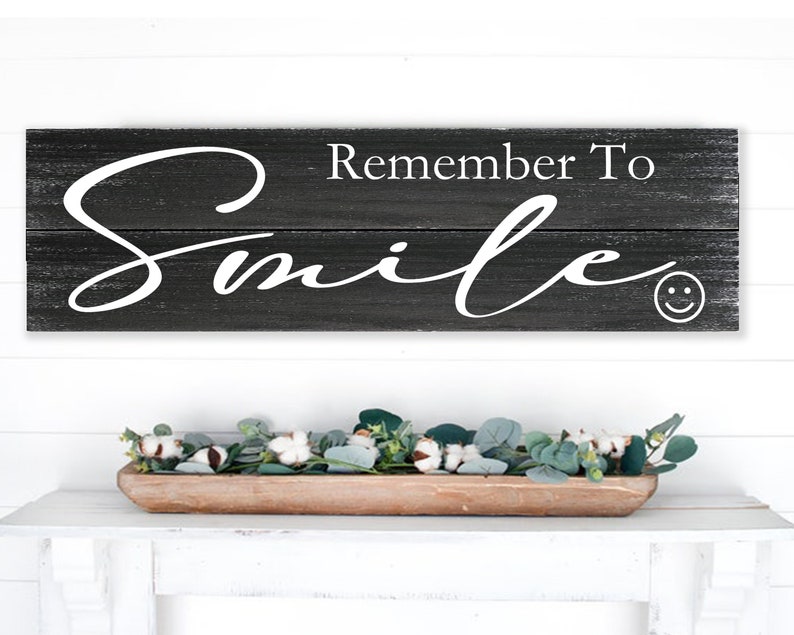 Remember to Smile, Inspirational Wall Art, Distressed Wood Sign ...