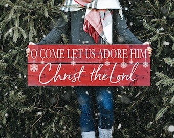 Christmas Decor | O Come Let Us Adore Him | Christian Christmas | Farmhouse Christmas Decor | Wood Christmas Sign | Wallhanging