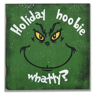 Christmas Decorations Holiday Hoobie Whatty Wood Sign The Grinch Christmas Decor Funny Rustic Farmhouse Style image 2