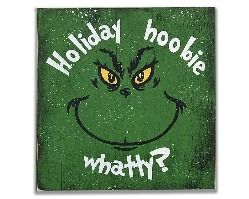 Christmas Decorations Holiday Hoobie Whatty Wood Sign The Grinch Christmas Decor Funny Rustic Farmhouse Style image 2