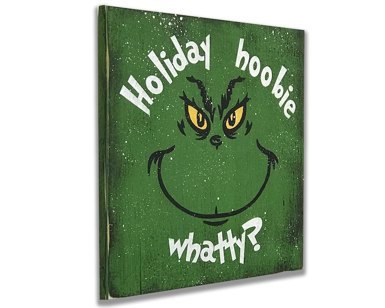 Christmas Decorations Holiday Hoobie Whatty Wood Sign The Grinch Christmas Decor Funny Rustic Farmhouse Style image 3