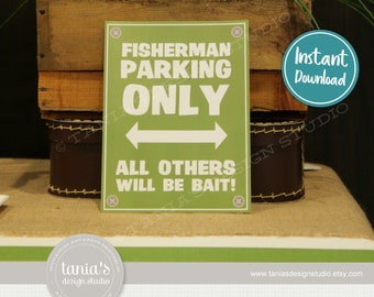 Gone Fishing - The Big One - Gone Fishing Sign - Fisherman Parking Only - Birthday - Instant Download - by Tania's Design Studio